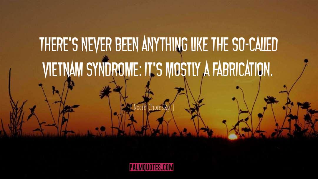 Augsburger Syndrome quotes by Noam Chomsky