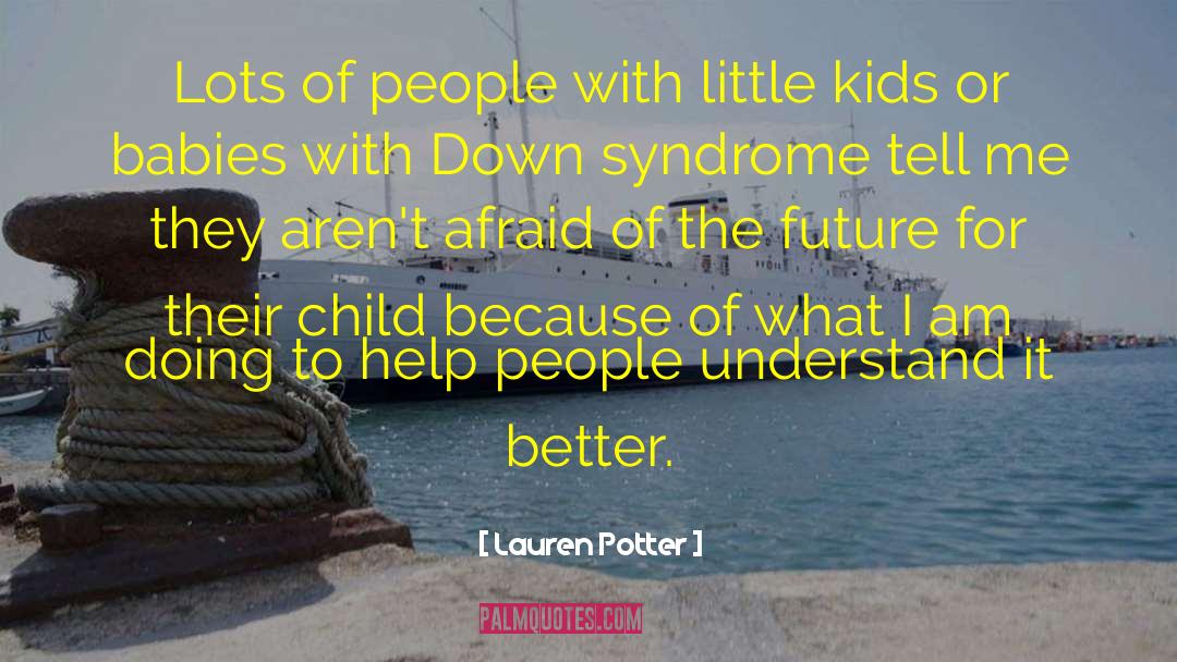 Augsburger Syndrome quotes by Lauren Potter