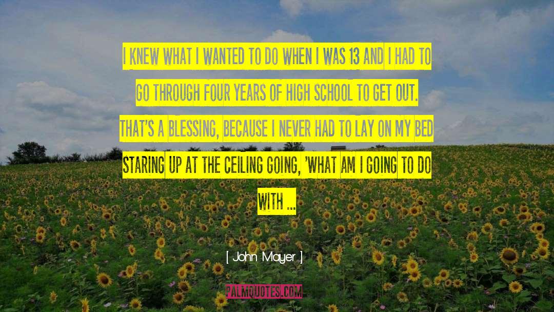 August 13 quotes by John Mayer
