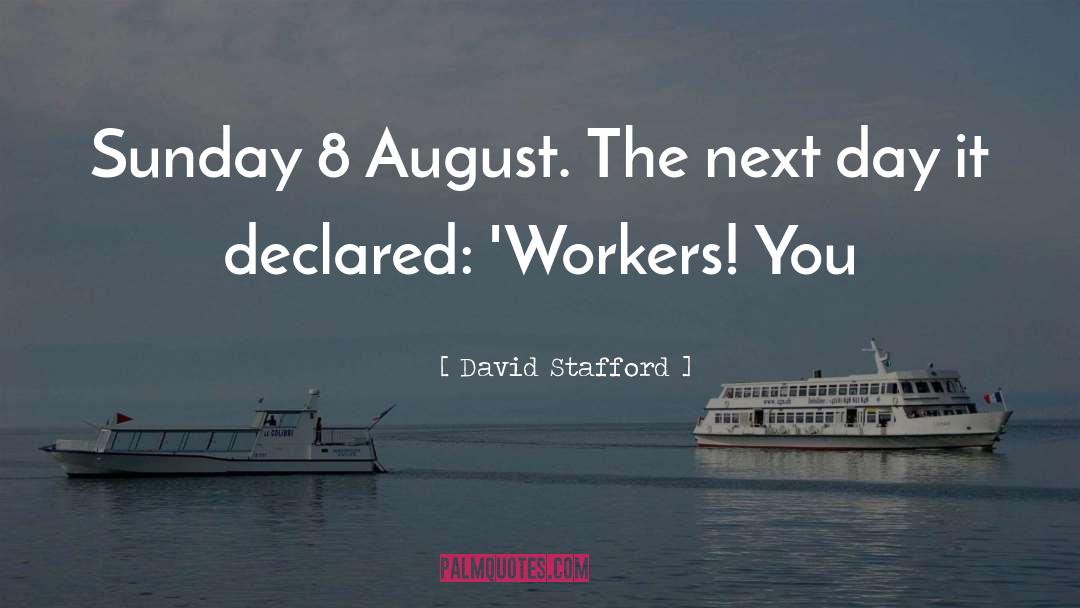 August 1914 quotes by David Stafford