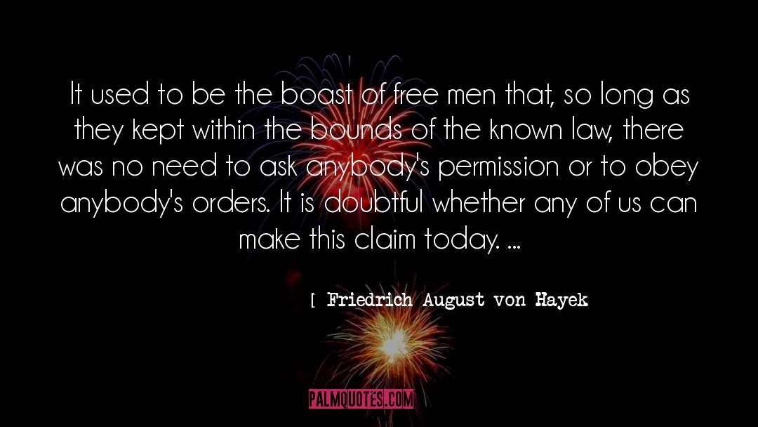 August 1914 quotes by Friedrich August Von Hayek