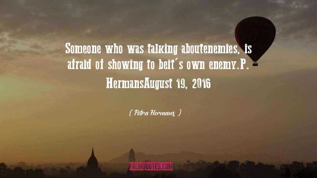 August 2007 quotes by Petra Hermans
