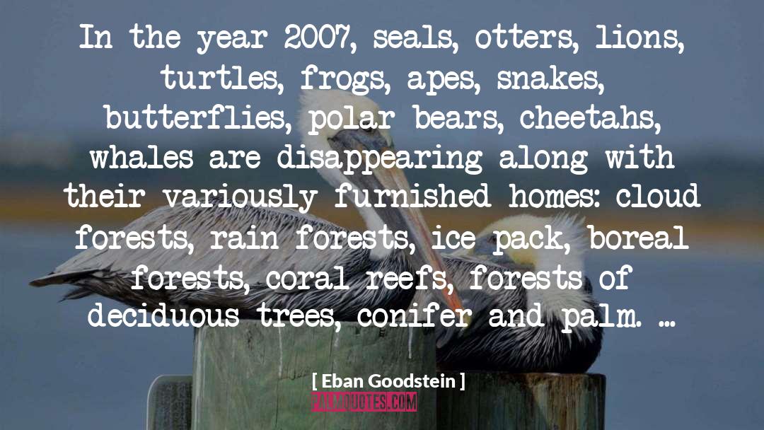 August 2007 quotes by Eban Goodstein
