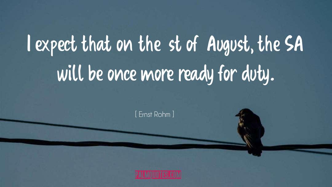 August Flynn quotes by Ernst Rohm