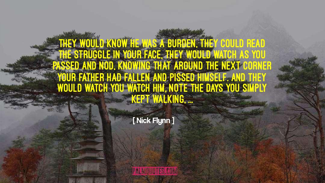 August Flynn quotes by Nick Flynn
