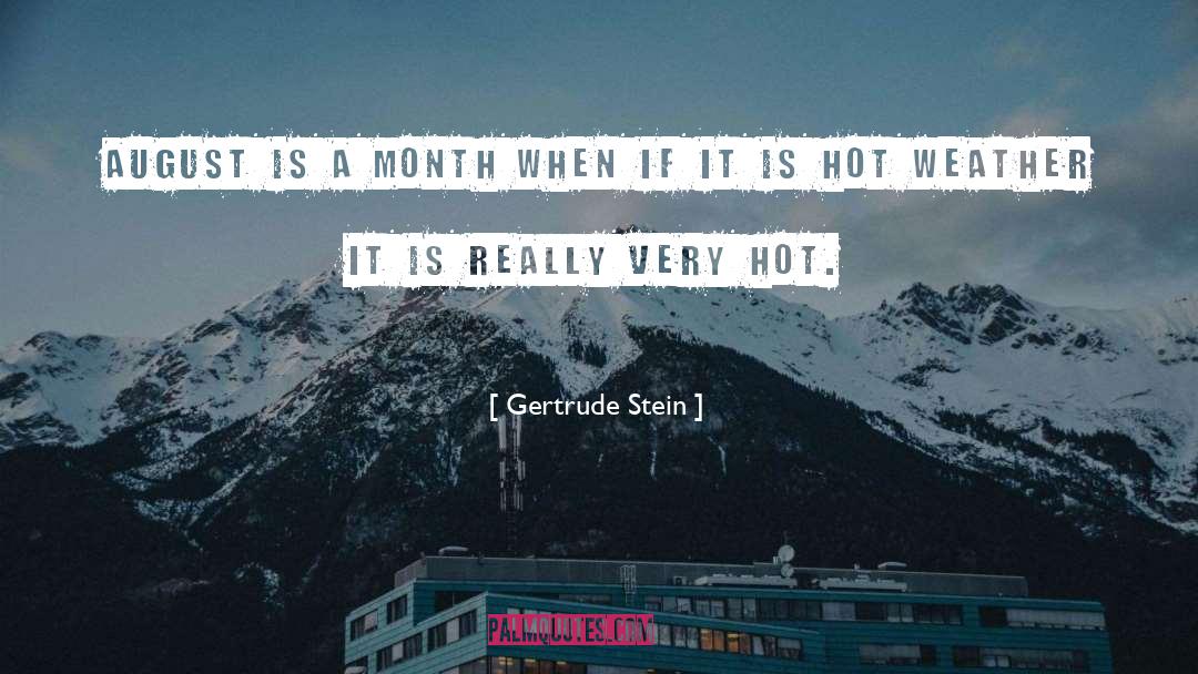 August quotes by Gertrude Stein