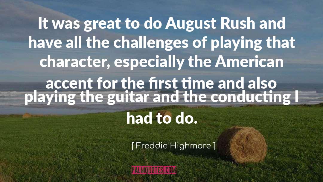 August quotes by Freddie Highmore