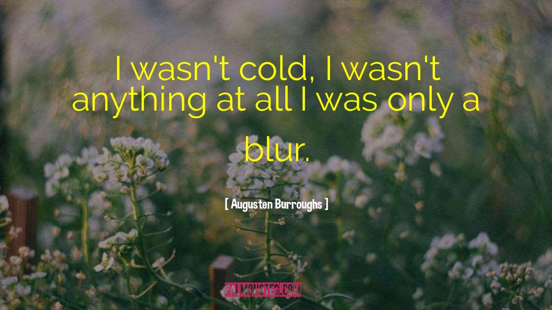 Augusten Burroughs quotes by Augusten Burroughs