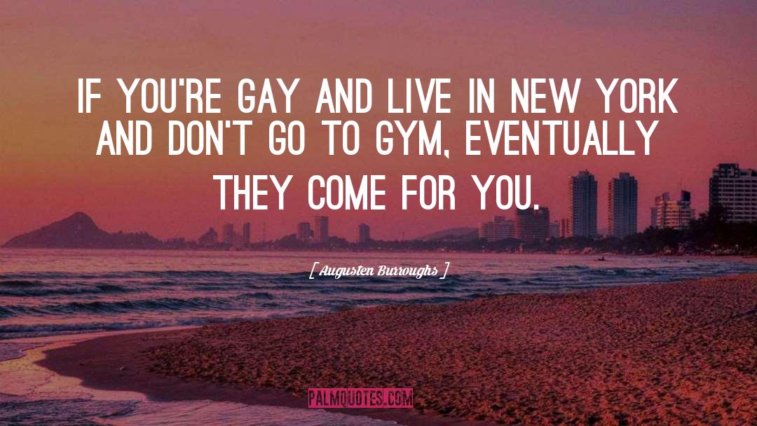 Augusten Burroughs quotes by Augusten Burroughs