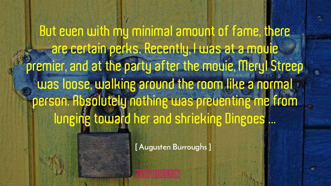 Augusten quotes by Augusten Burroughs