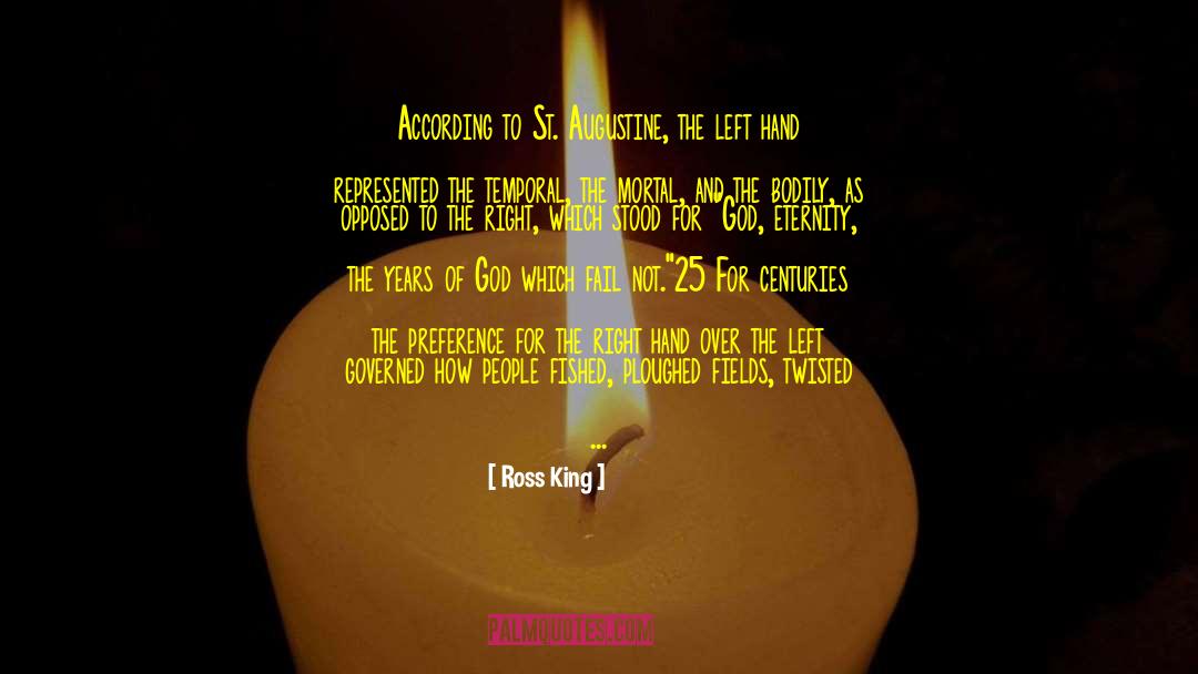 Augustine Confessions quotes by Ross King