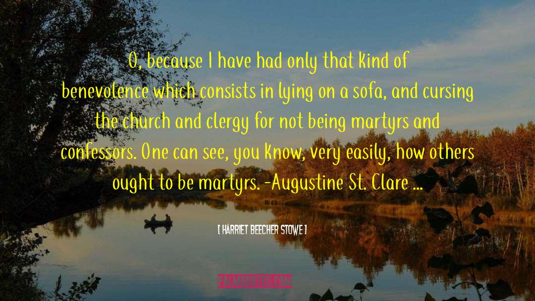 Augustine St Clare quotes by Harriet Beecher Stowe