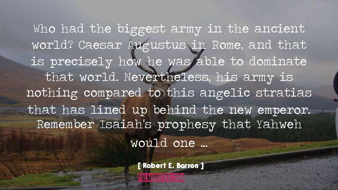 Augustus quotes by Robert E. Barron