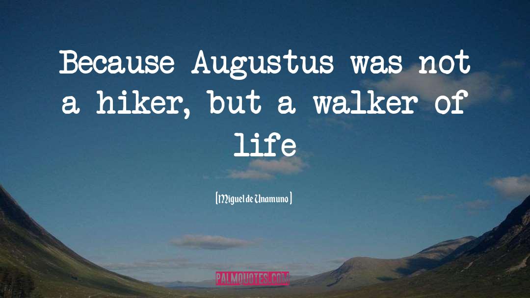 Augustus Troy quotes by Miguel De Unamuno