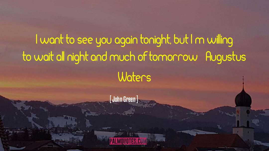 Augustus Waters Hazel quotes by John Green