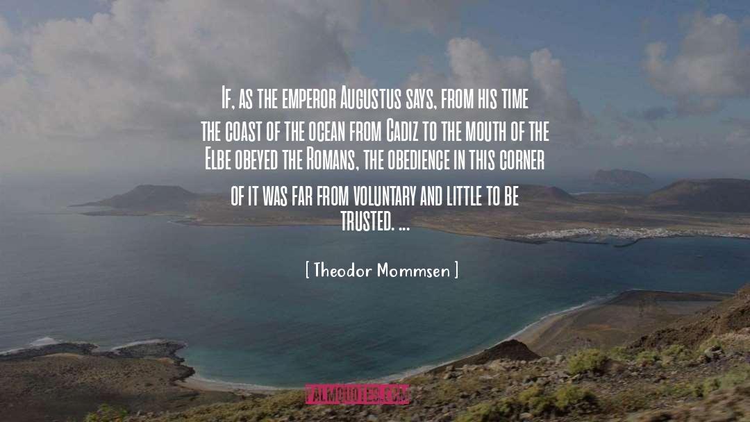 Augustus Whittelsby quotes by Theodor Mommsen
