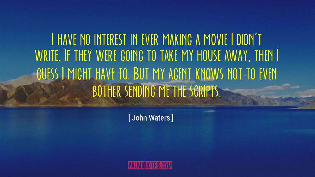 Augutus Waters quotes by John Waters