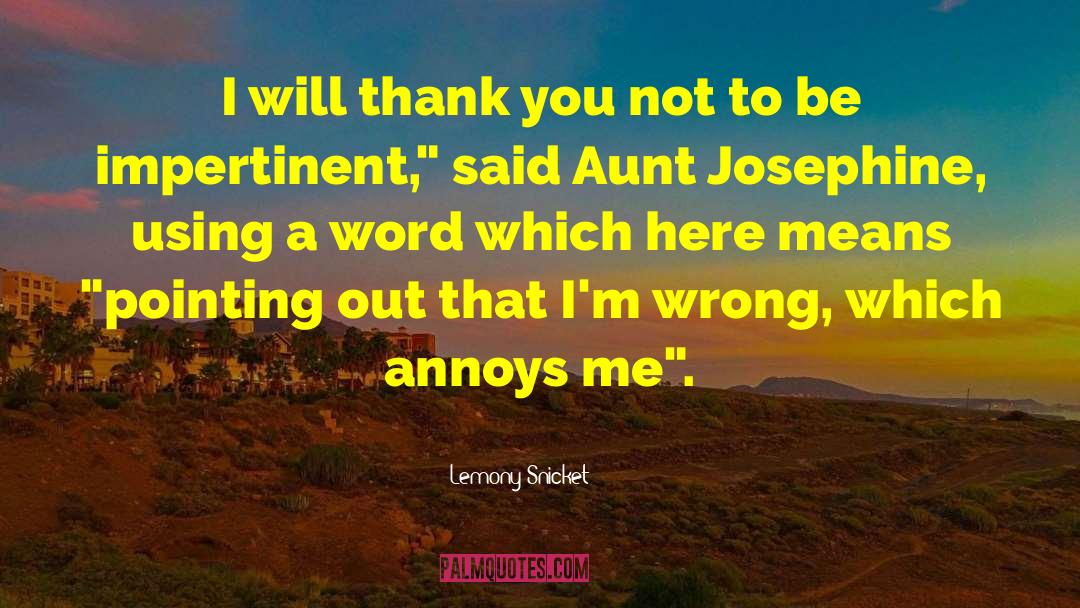 Aunt B quotes by Lemony Snicket