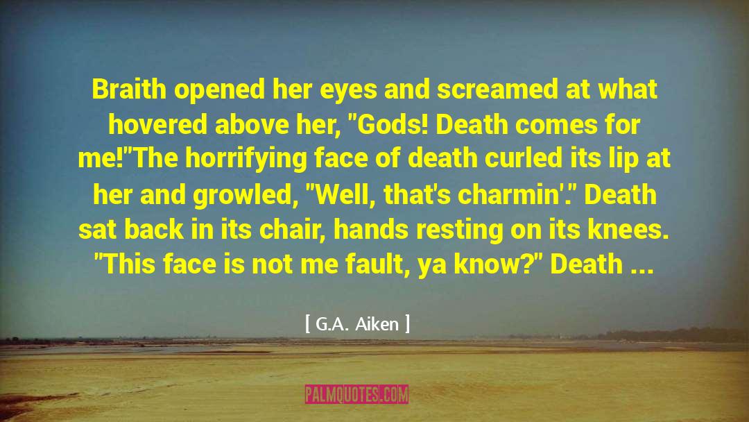 Aunt Dahlia quotes by G.A. Aiken