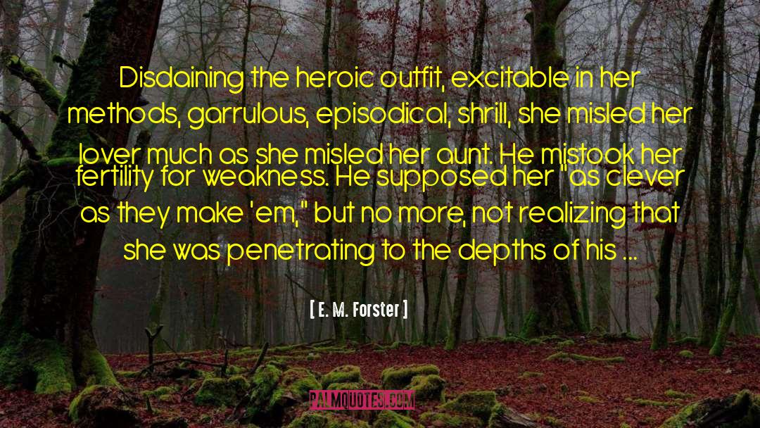 Aunt Essie quotes by E. M. Forster