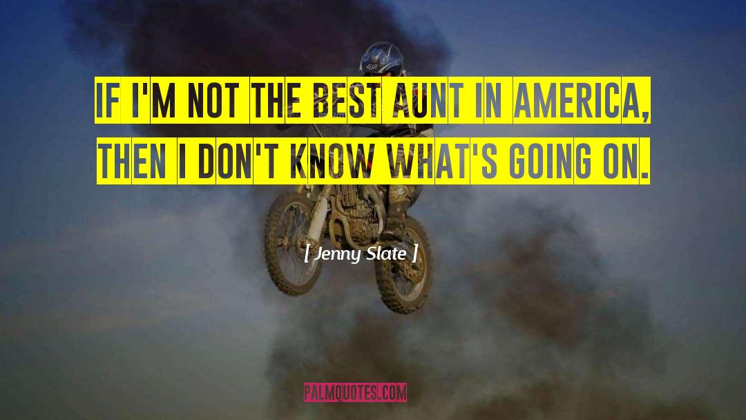 Aunt Jettie quotes by Jenny Slate