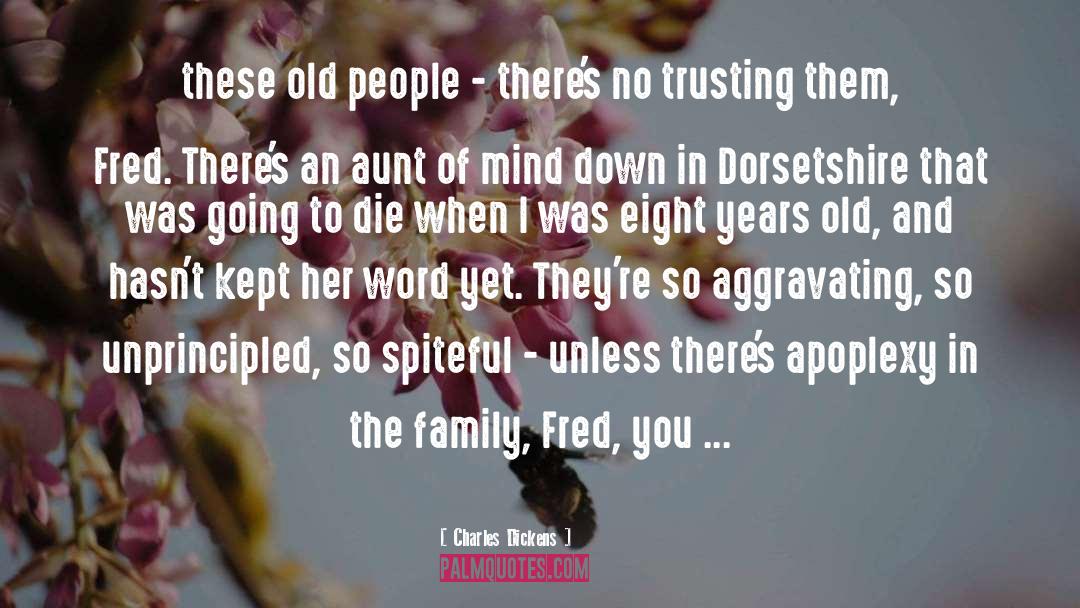 Aunt Mame quotes by Charles Dickens