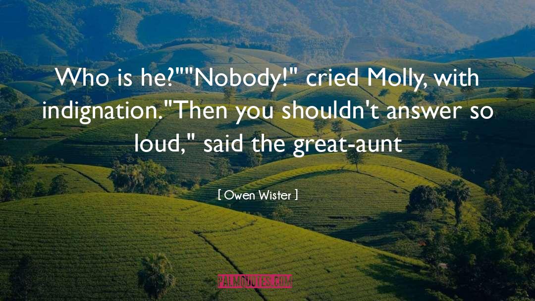 Aunt quotes by Owen Wister
