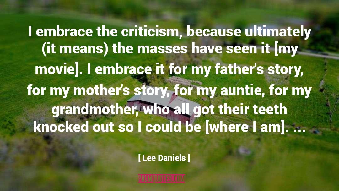 Auntie Angst quotes by Lee Daniels