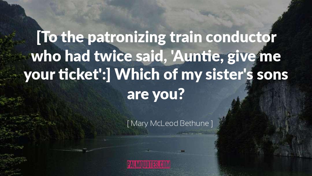 Auntie Angst quotes by Mary McLeod Bethune