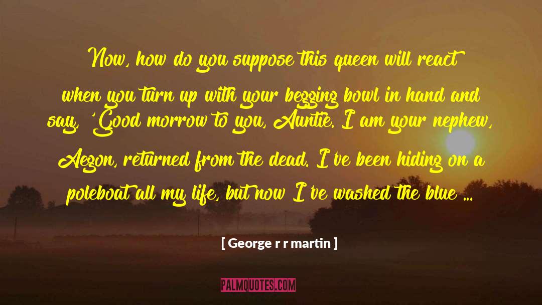 Auntie quotes by George R R Martin