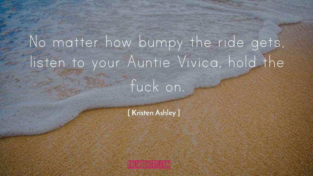 Auntie quotes by Kristen Ashley