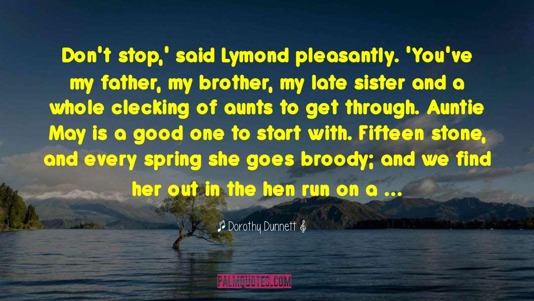 Auntie quotes by Dorothy Dunnett