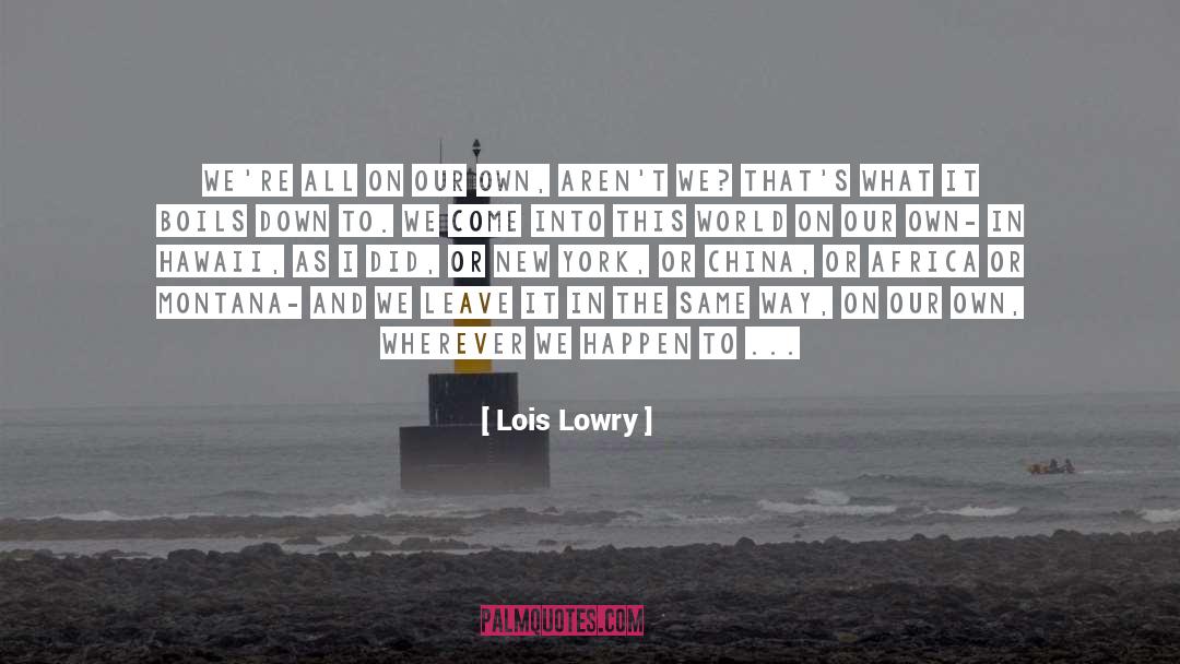 Aunts And Uncles quotes by Lois Lowry