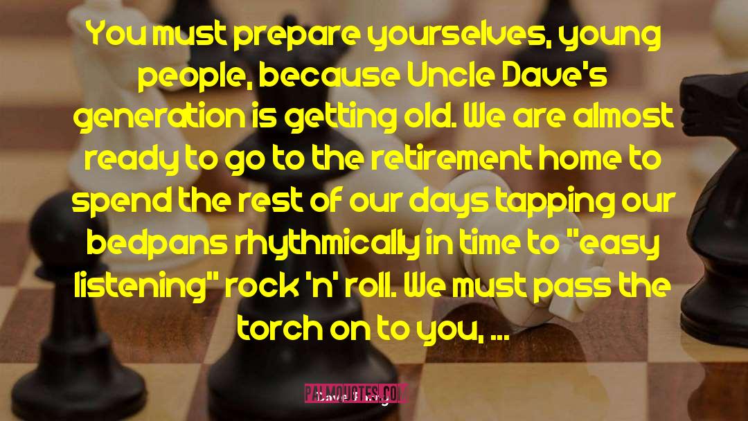 Aunts And Uncles quotes by Dave Barry