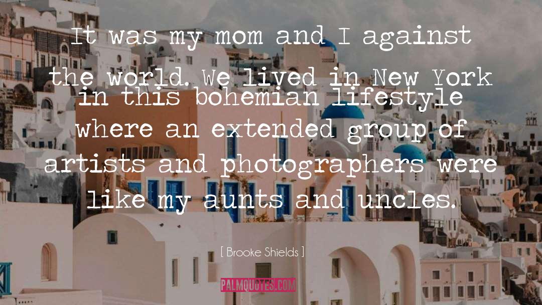 Aunts quotes by Brooke Shields