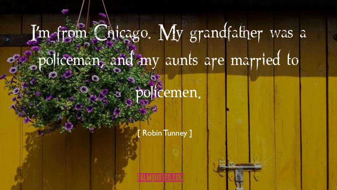 Aunts quotes by Robin Tunney