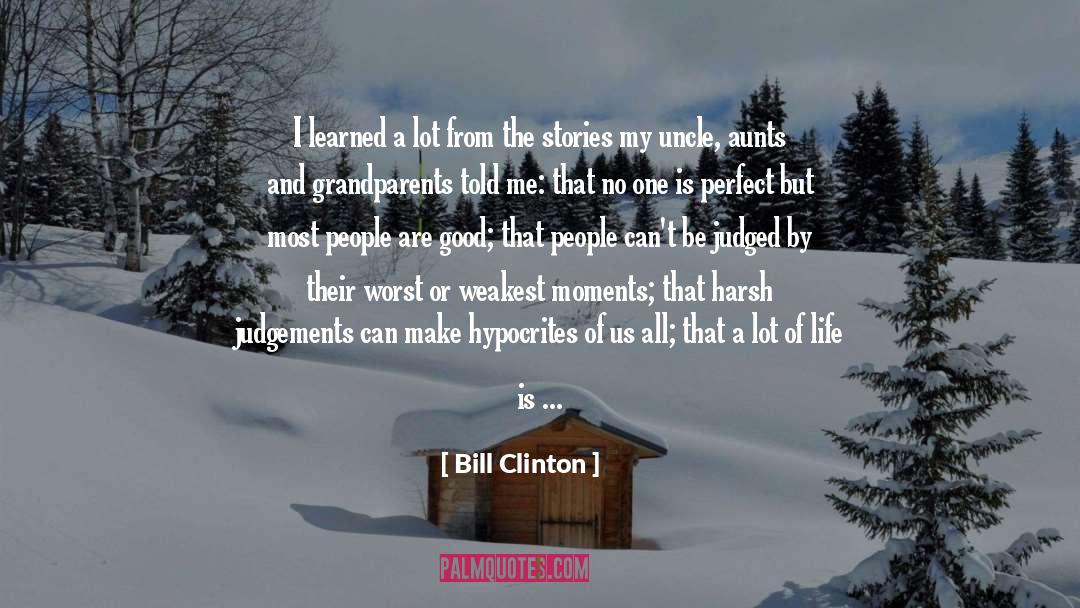 Aunts quotes by Bill Clinton
