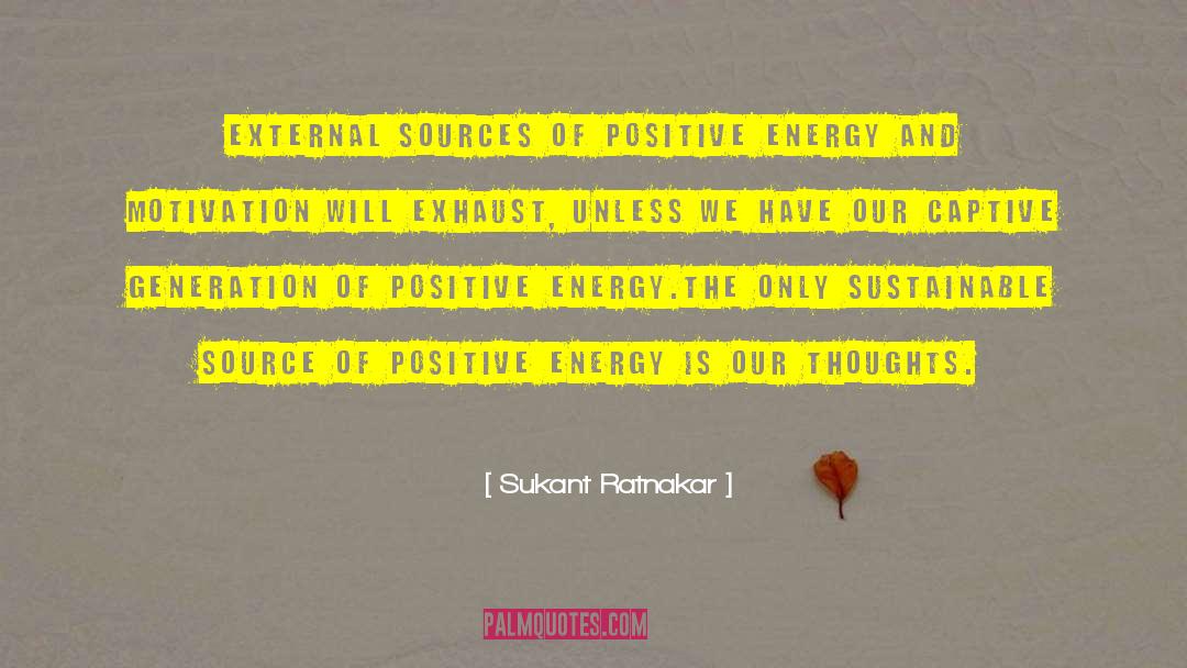 Aura Energy Quote quotes by Sukant Ratnakar