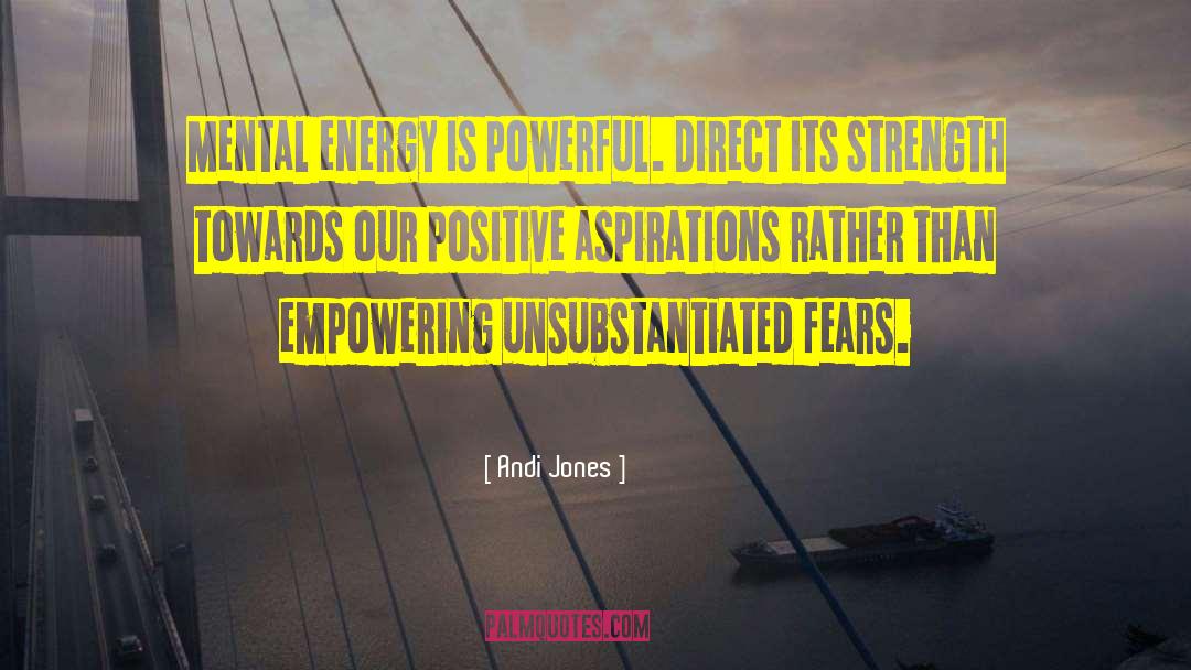 Aura Energy Quote quotes by Andi Jones