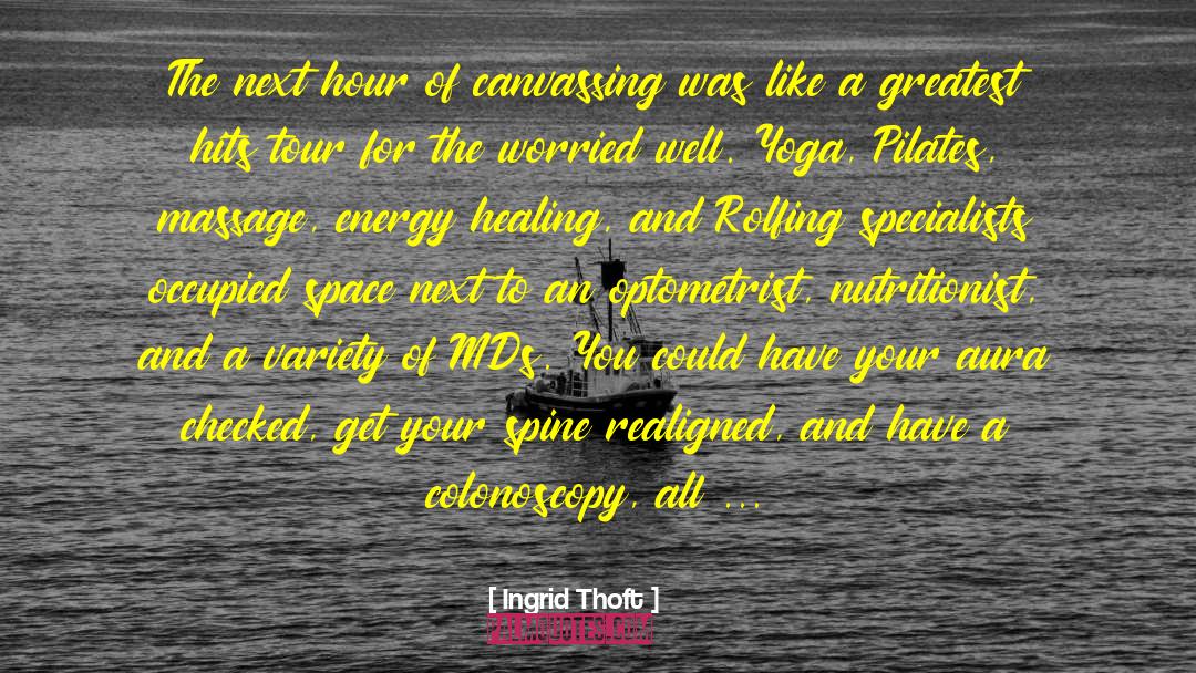 Aura Of Peacefulness quotes by Ingrid Thoft