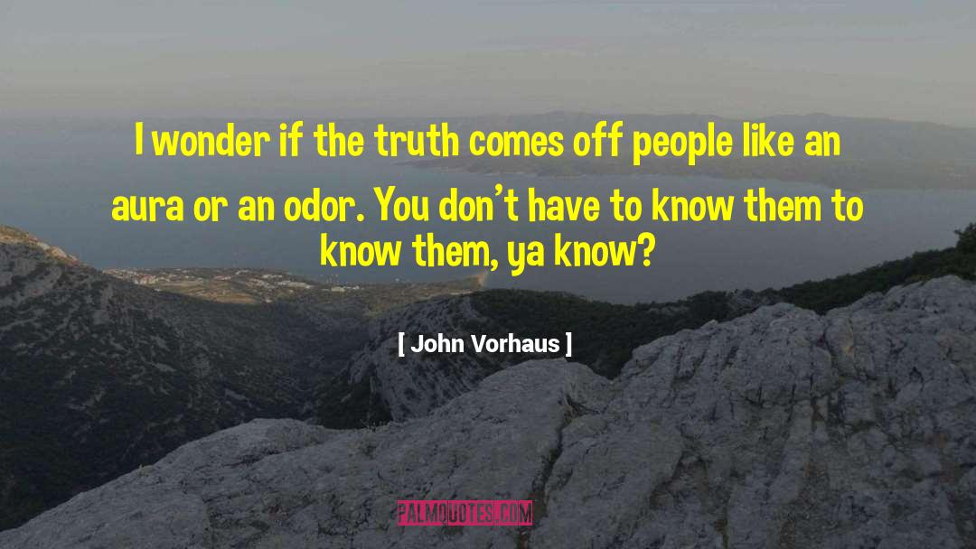 Aura quotes by John Vorhaus