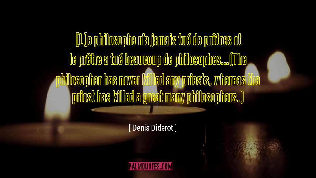 Aurais Tu quotes by Denis Diderot