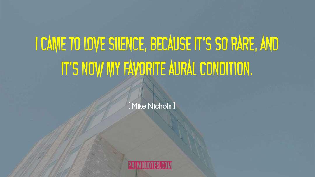 Aural quotes by Mike Nichols