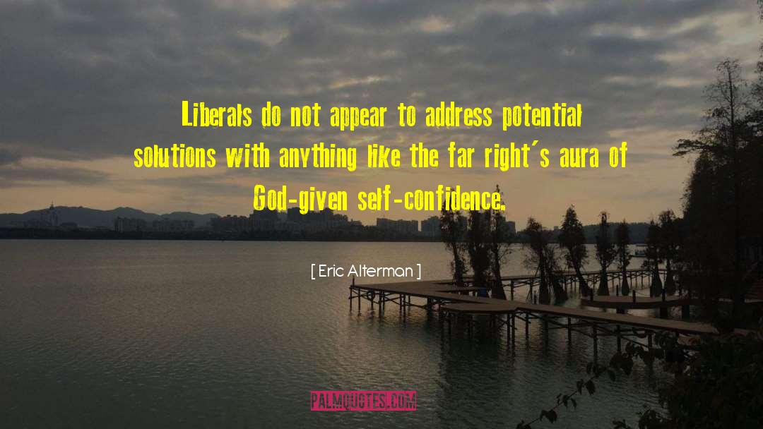 Auras quotes by Eric Alterman