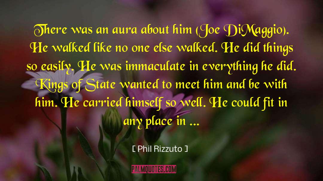 Auras quotes by Phil Rizzuto