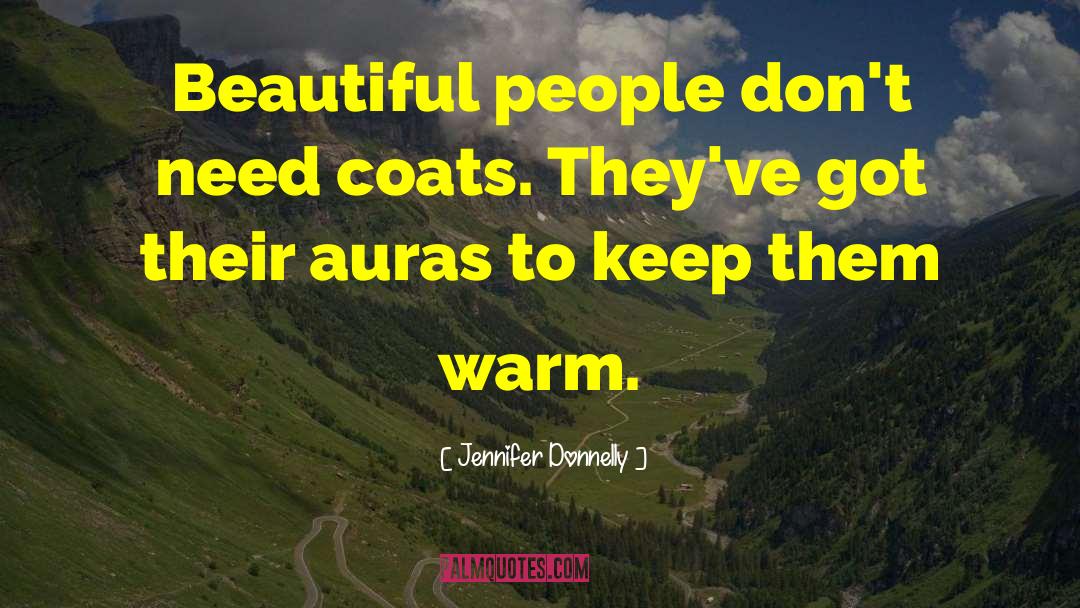 Auras quotes by Jennifer Donnelly