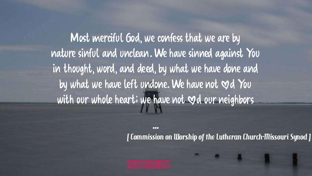 Aurdal Lutheran quotes by Commission On Worship Of The Lutheran Church-Missouri Synod