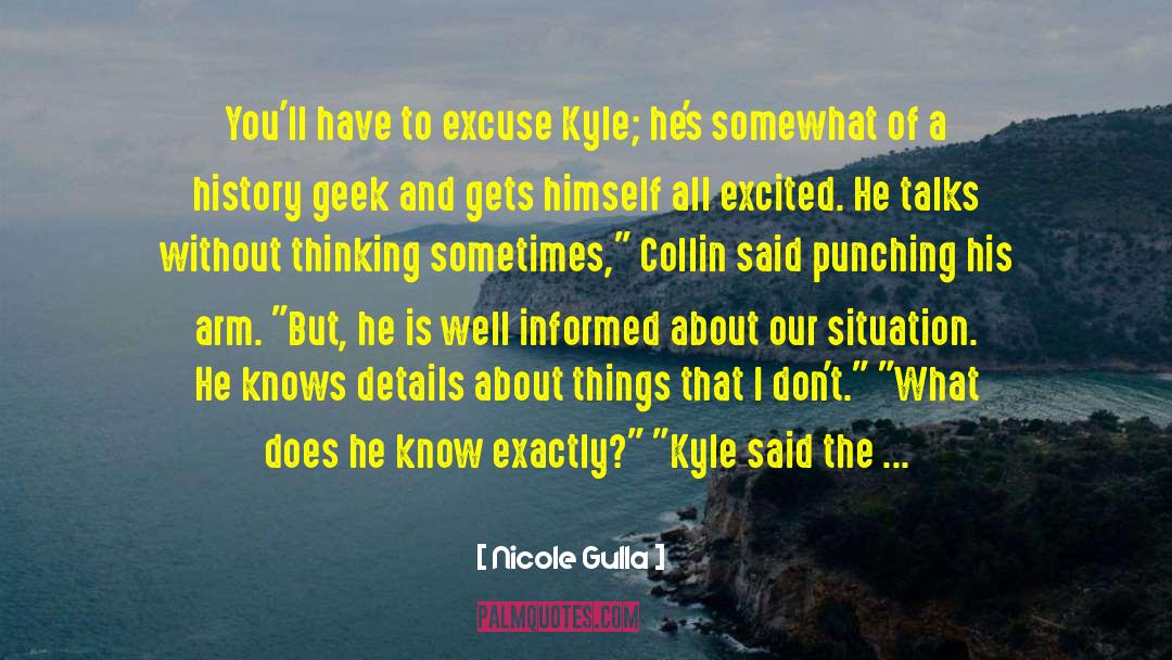 Aurelien Collin quotes by Nicole Gulla