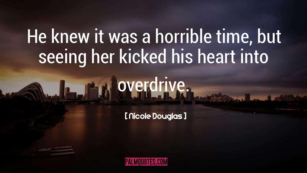 Aurons Final Overdrive quotes by Nicole Douglas