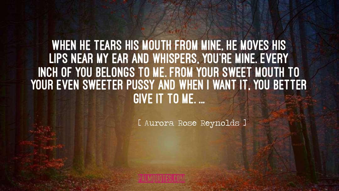 Aurora Australis quotes by Aurora Rose Reynolds